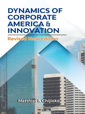 cover image of DYNAMICS OF CORPORATE AMERICA & INNOVATION